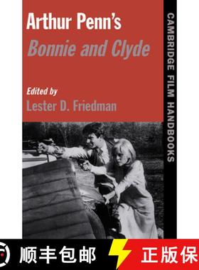 【3-4周达】Arthur Penn's Bonnie and Clyde: - Arthur Penn's Bonnie and Clyde [9780521596978]