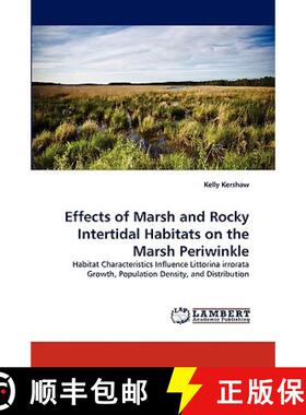 【3-4周达】Effects of Marsh and Rocky Intertidal Habitats on the Marsh Periwinkle [9783838375915]