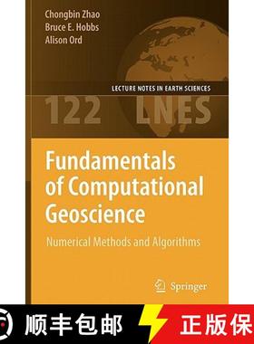 【3-4周达】Fundamentals of Computational Geoscience : Numerical Methods and Algorithms [9783642100543]