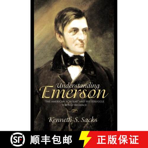 【3-4周达】精装 Understanding Emerson – The American Scholar and His Struggle for Self–Reliance [9780691099828]