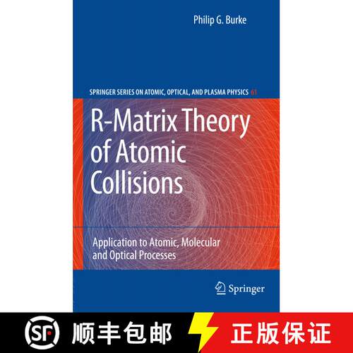 【3-4周达】精装 R-Matrix Theory of Atomic Collisions: Application to Atomic, Molecular and Optical Pr... [9783642159305]