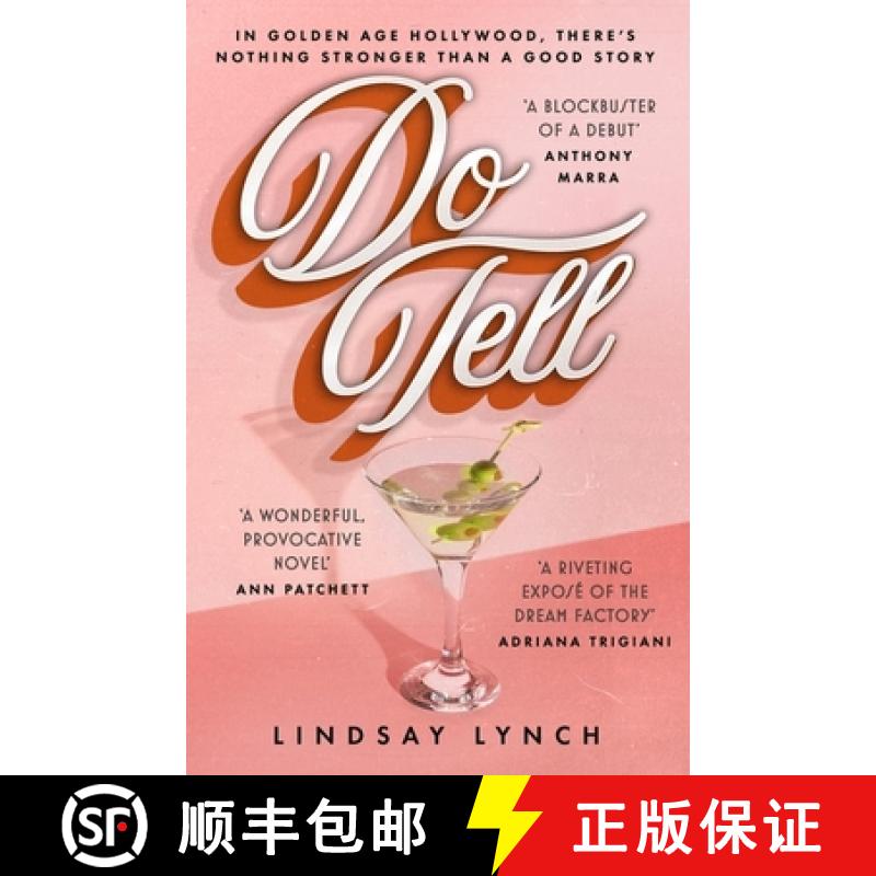 【3-4周达】Do Tell: an unputdownable tale of secrets and scandal set within the Golden Age of Hollywood [9781399707374]