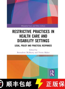 【3-4周达】Restrictive Practices in Health Care and Disability Settings : Legal, Policy and Practical... [9780367376048]