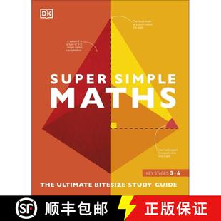 现货 DK超级简单的数学 Super Simple Maths : The Ultimate Bitesize Study Guide [9780241470954]