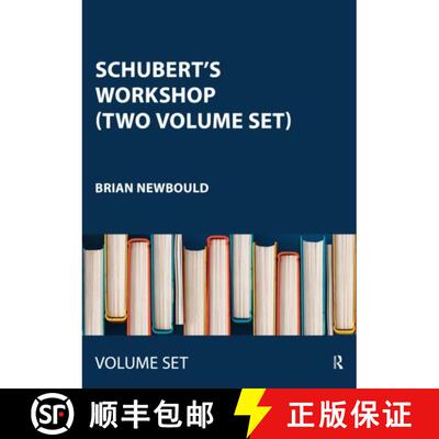 【3-4周达】Schubert's Workshop (Two Volume Set) [9781032320960]