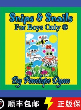 【3-4周达】Snips & Snails --- For Boys Only (R) [9781614773252]