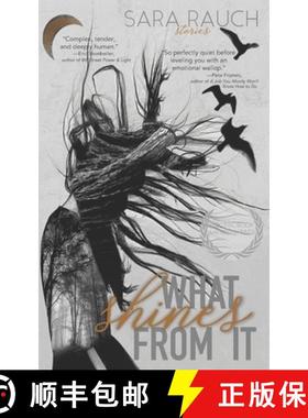 【3-4周达】What Shines from It [9781946580115]