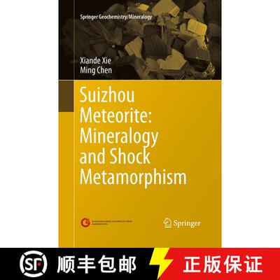 【3-4周达】Suizhou Meteorite: Mineralogy and Shock Metamorphism (Softcover reprint of the original 1s... [9783662515334]