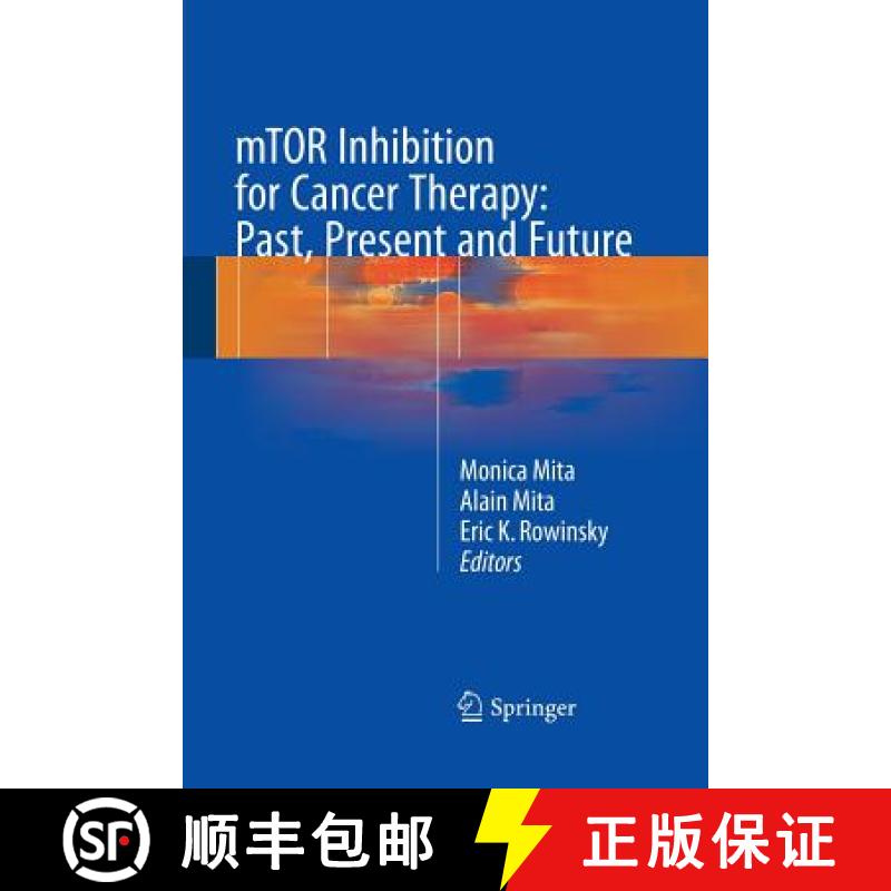 【3-4周达】mTOR Inhibition for Cancer Therapy: Past, Present and Future [9782817805573]