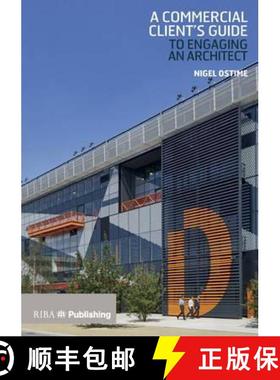 【3-4周达】A Commercial Client's Guide to Engaging an Architect [9781859468050]