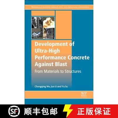 【3-4周达】Development of Ultra-High Performance Concrete against Blasts: From Materials to Structures [9780081024959]