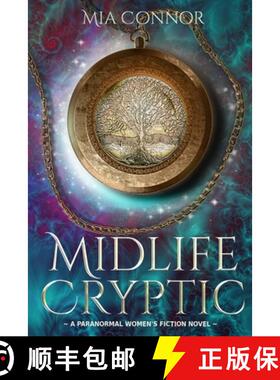预订 Midlife Cryptic: A Paranormal Women's Fiction Novel [9781914370564]