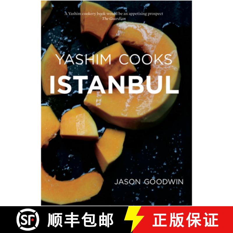 【2-3周达】Yashim Cooks Istanbul: Culinary Adventures in the Ottoman Kitchen [9780957254015]