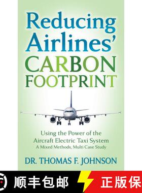 【3-4周达】Reducing Airlines' Carbon Footprint: Using the Power of the Aircraft Electric Taxi System ... [9781636980966]