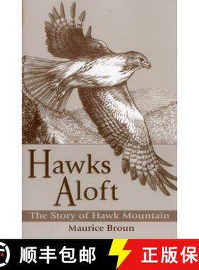 【3-4周达】Hawks Aloft: The Story of Hawk Mountain [9780811727907]