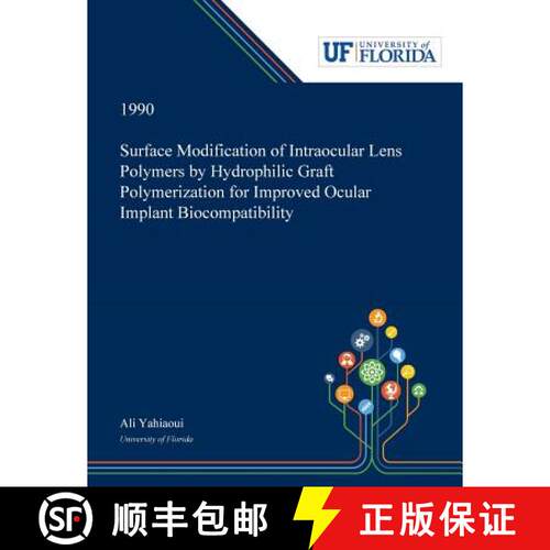 【3-4周达】Surface Modification of Intraocular Lens Polymers by Hydrophilic Graft Polymerization for ... [9780530005300]