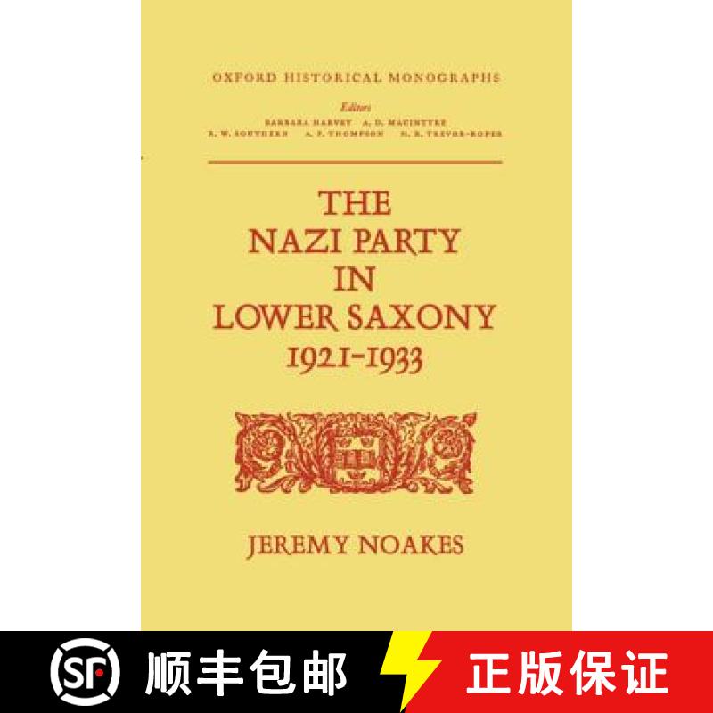 【3-4周达】Nazi Party in Lower Saxony 1921-1933 [9780198218395]