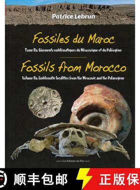 【3-4周达】Fossils from Morocco, Volume 2a: Emblematic Localities from the Mesozoic and the Palaeogen... [9782917198469]