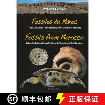 【3-4周达】Fossils from Morocco, Volume 2a: Emblematic Localities from the Mesozoic and the Palaeogen... [9782917198469]