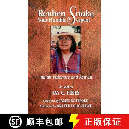 【3-4周达】Reuben Snake, Your Humble Serpent: Indian Visionary and Activist [9780940666603]