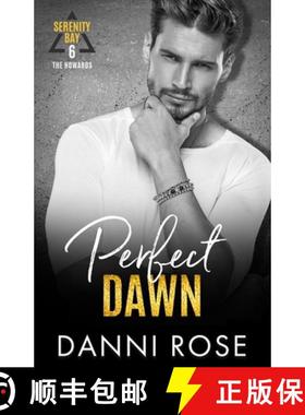 预订 Perfect Dawn - The Howards: A Contemporary Romance [9798986747057]