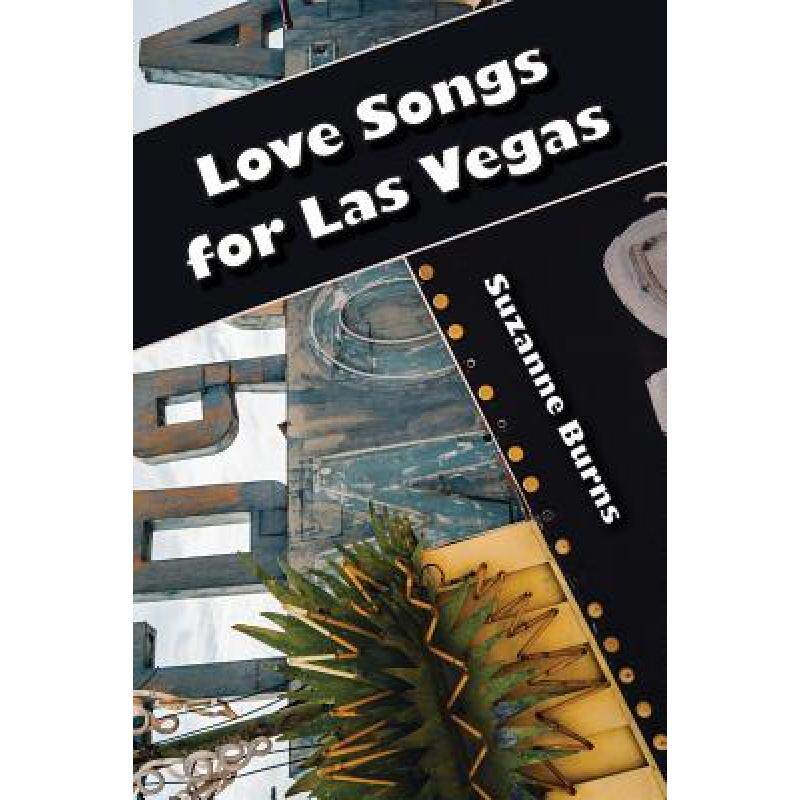 预订 love songs for las vegas [9781938853746]