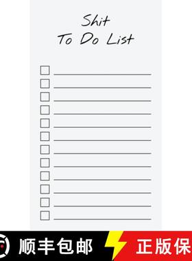 预订 To Do List Notepad: Shit To Do List, Checklist, Task Planner for Grocery Shopping, Planning, Org... [9781636570648]