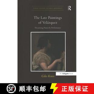 Painterly 9781138274648 The Velázquez Paintings 4周达 Late Performance Theorizing