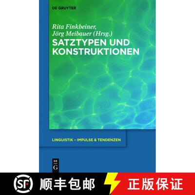 【3-4周达】精装 Satztypen und Konstruktionen [9783110427066]