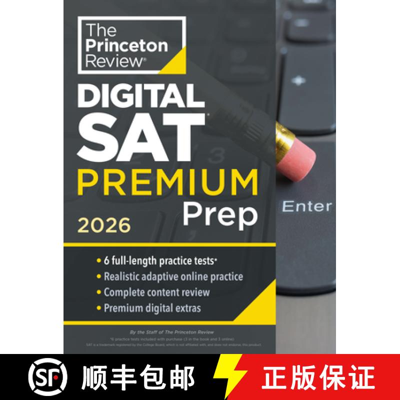 【3-4周达】Princeton Review Digital SAT Premium Prep, 2026: 6 Full-Length Practice Tests (3 in Book +... [9780593518335]