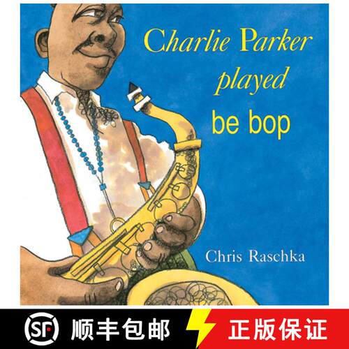 【3-4周达】Charlie Parker Played Be Bop [9780531070956]