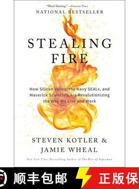 【3-4周达】盗火：硅谷、海豹突击队和科学家如何颠覆我们的生活及工作方式 Stealing Fire: How Silicon Vall... [9780062429667]