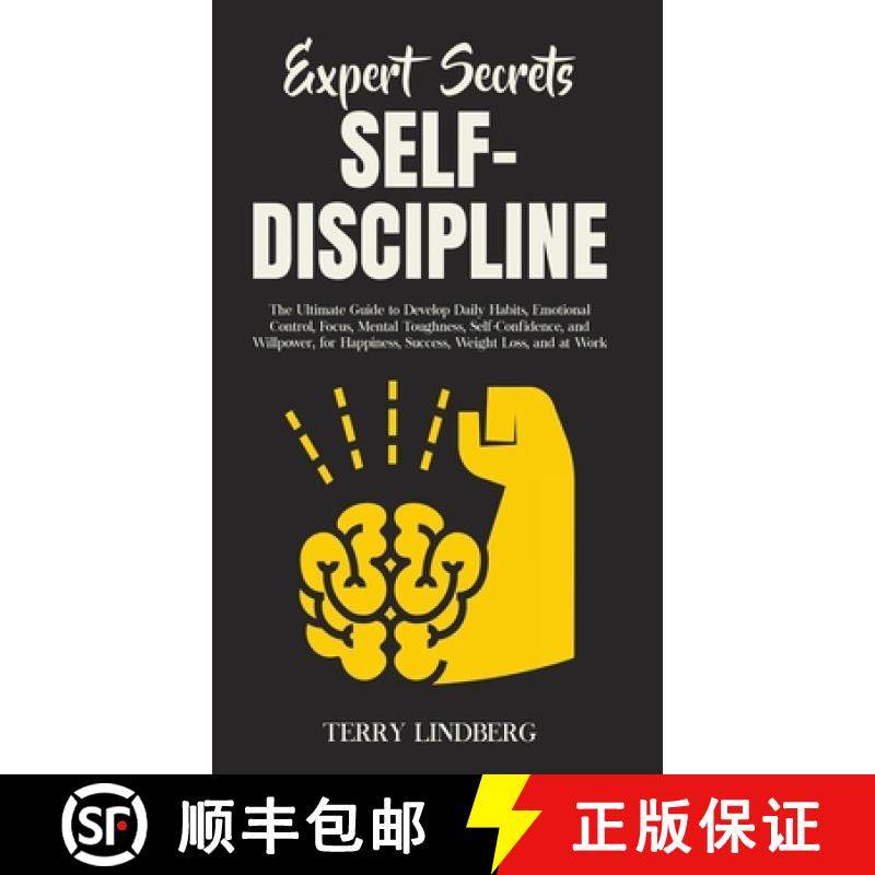 【3-4周达】Expert Secrets - Self-Discipline: The Ultimate Guide to Develop Daily Habits, Emotional Co... [9781800762251]