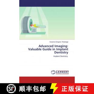 预订 Advanced Imaging: Valuable Guide in Implant Dentistry [9786139579396]