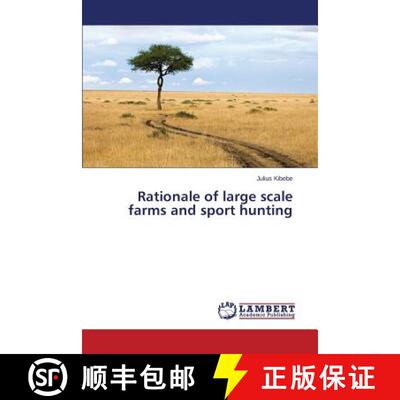 预订 Rationale of large scale farms and sport hunting [9783659511615]