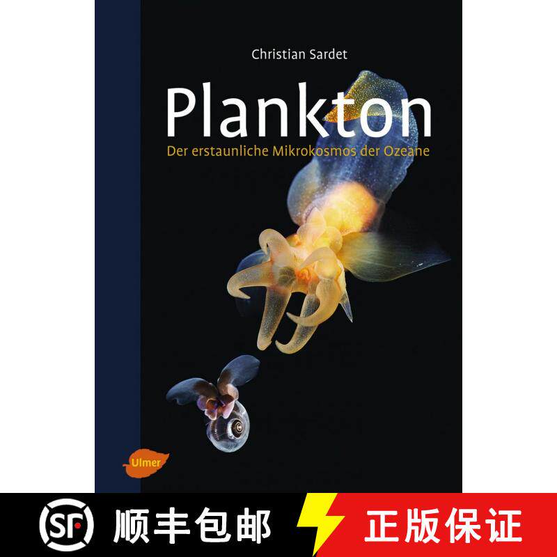 预订 Plankton: Der Erstaunliche Mikrokosmos der Ozeane [Plankton: Wonders of the Drifting World] [9783800103980]