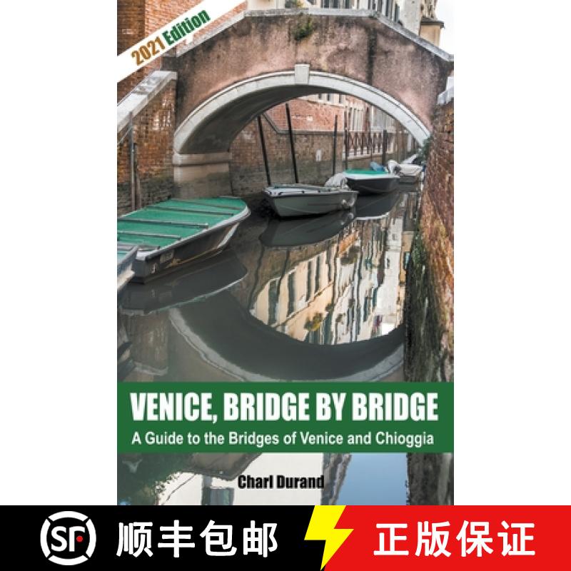 【3-4周达】Venice,  Bridge by Bridge (Expanded Edition 2021) [9798201422493]