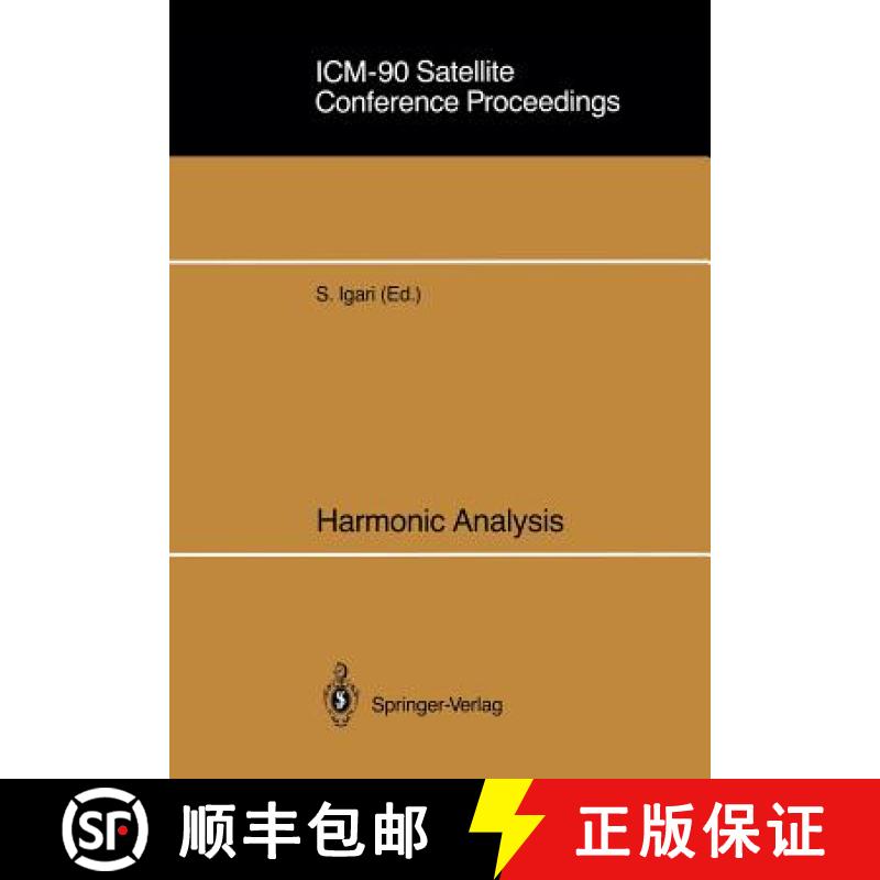 【3-4周达】ICM-90 Satellite Conference Proceedings : Harmonic Analysis Proceedings of a Conference he... [9784431700845]