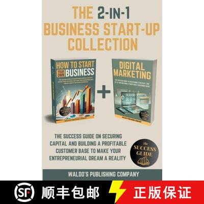 【3-4周达】The 2-in-1 Business Start-Up Collection: The Success Guide on Securing Capital and Buildin... [9798348560904]