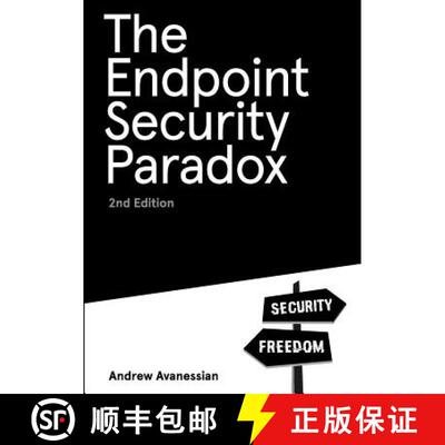 【3-4周达】The Endpoint Security Paradox 2nd Edition [9780244456887]