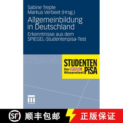【3-4周达】Allgemeinbildung in Deutschland : Erkenntnisse aus dem SPIEGEL-Studentenpisa-Test [9783531172187]