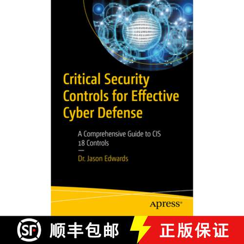 【3-4周达】Critical Security Controls for Effective Cyber Defense : A Comprehensive Guide to CIS 18 C... [9798868805059]