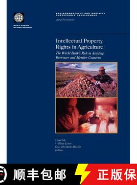 预订 Intellectual Property Rights in Agriculture: The World Bank's Role in Assisting Borrower and Mem... [9780821344965]