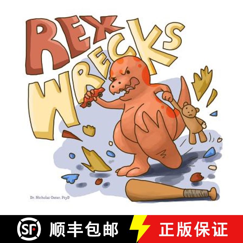 【3-4周达】Rex Wrecks [9781480984356]