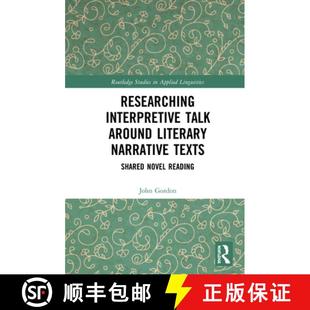 Researching 9780367230074 Reading Narrative 4周达 Texts Talk Interpretive Novel Around Shared Literary