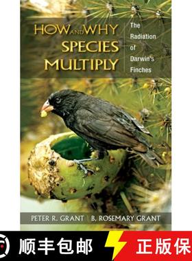 现货 物种增加因素与方法 How and Why Species Multiply: The Radiation of Darwin's Finches [9780691149998]