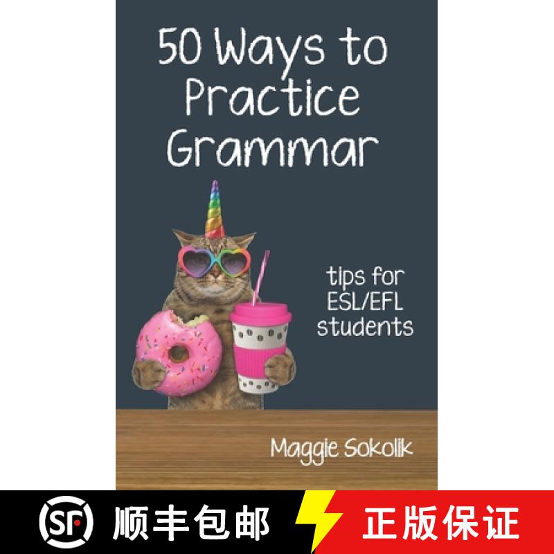 【3-4周达】Fifty Ways to Practice Grammar: Tips for ESL/EFL Students [9781938757945]