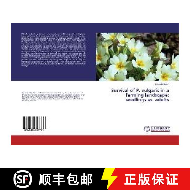预订 Survival of P. vulgaris in a farming landscape: seedlings vs. adults [9783330323773]
