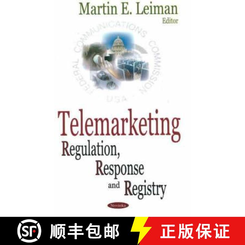 【3-4周达】Telemarketing: Regulation, Response & Registry [9781594548871]