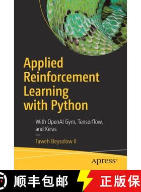 预订 Applied Reinforcement Learning with Python : With OpenAI Gym, Tensorflow, and Keras [9781484251263]